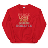 Load image into Gallery viewer, Peace Love and Good Boba Tea Unisex Sweatshirt